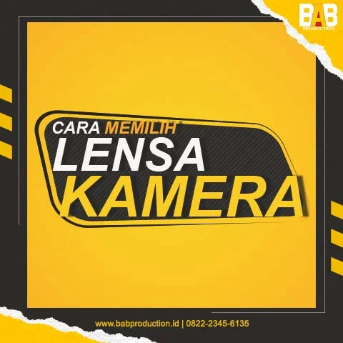 Cara Memilih Lensa Kamera Untuk Shooting Film