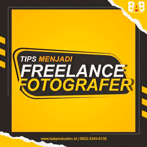 Tips Menjadi Freelance Fotografer