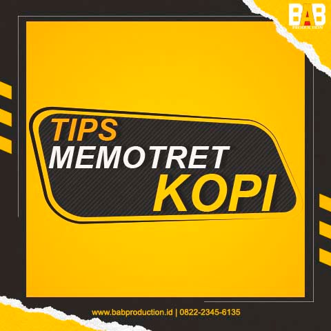 Tips Memotret Kopi