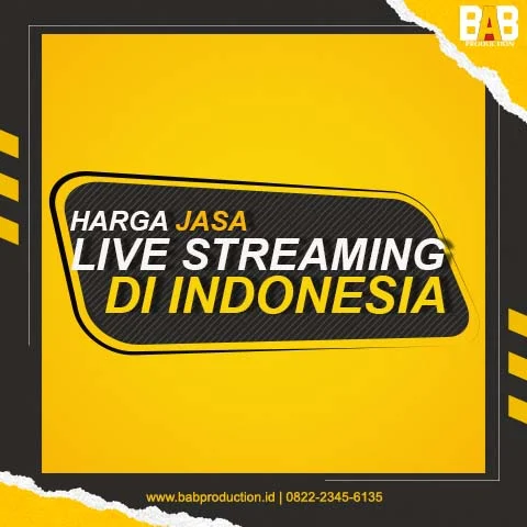 Harga Jasa Live Streaming di Indonesia