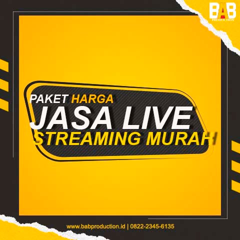 Kisaran Paket Harga Jasa Live Streaming Termurah dan Terpercaya