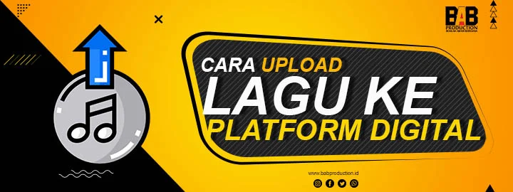Cara Upload Lagu ke Platform Digital Store