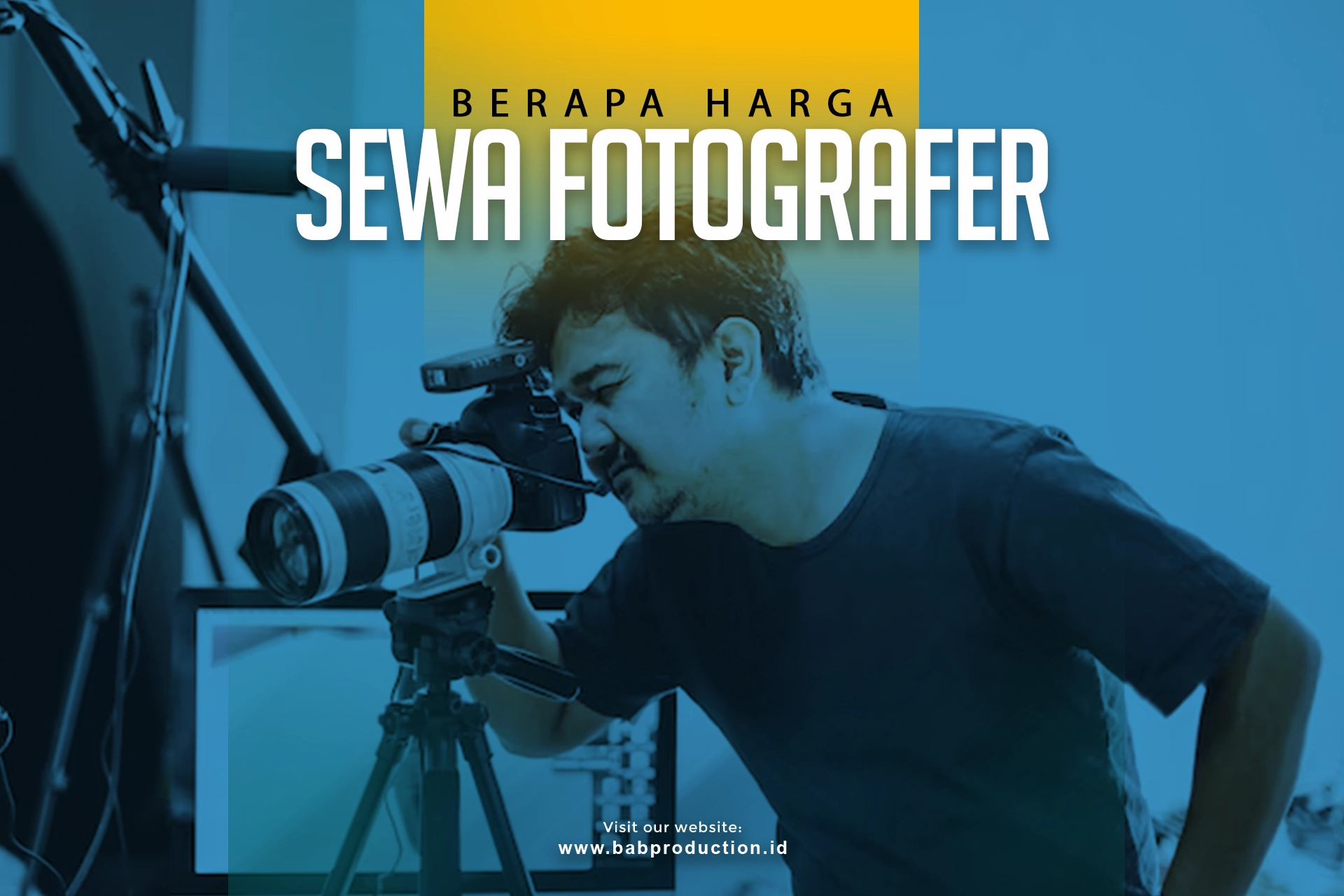 Berapa Harga Sewa Fotografer yang Wajib Anda Ketahui