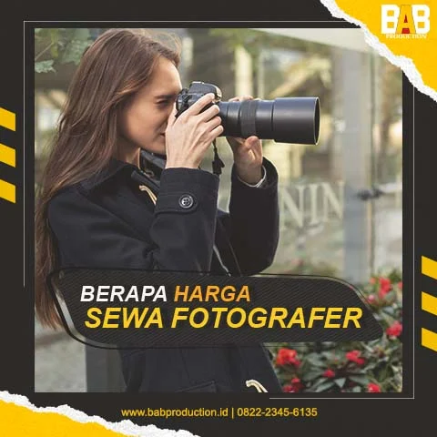 Berapa Harga Sewa Fotografer yang Wajib Anda Ketahui