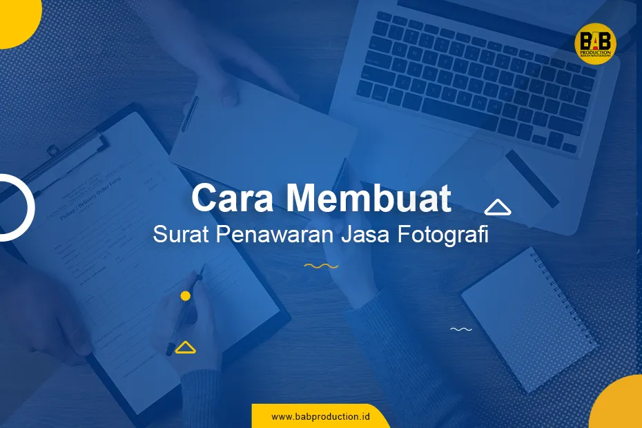 Cara Membuat Surat Penawaran Jasa Fotografi