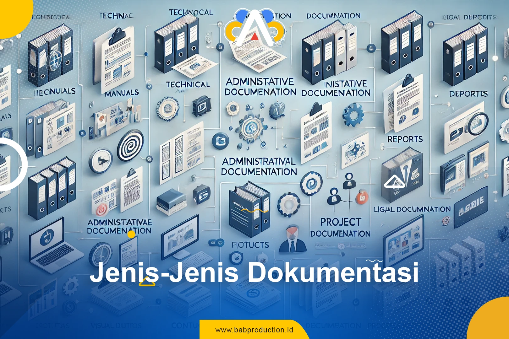 Jenis-jenis dokumentasi dalam berbagai bidang dan penggunaannya