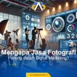 Pentingnya Jasa Fotografi untuk Digital Marketing