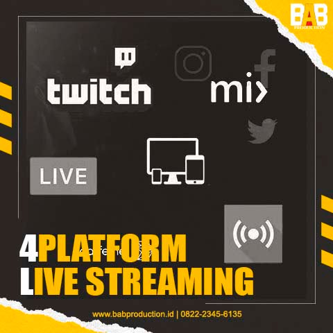 4 Platform yang bisa digunakan untuk live streaming dengan cara mudah. Pilihan Platform Live Streaming untuk Promosi Produk anda