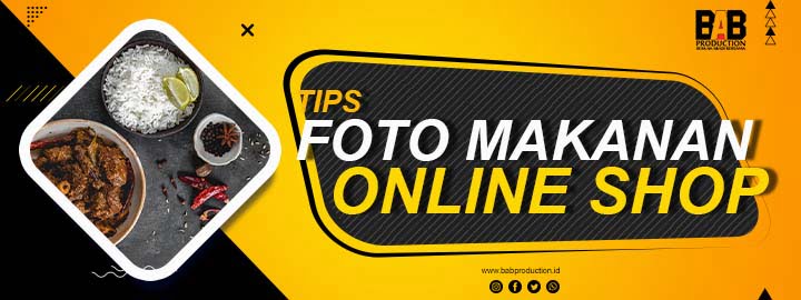 Tips Foto Makanan Untuk Online Shop