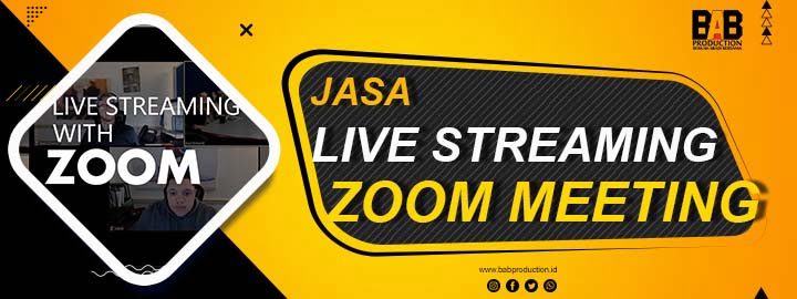 Mengandalkan Jasa Live Streaming Zoom, untuk Berbagai Kebutuhan