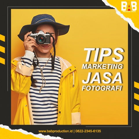 Tips Marketing Jasa Fotografi