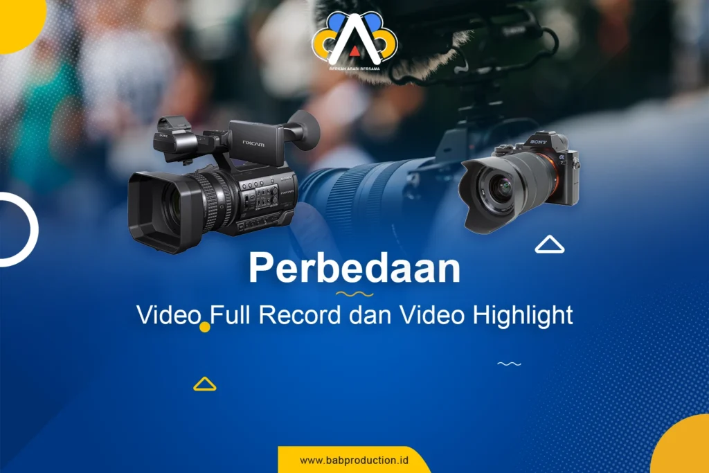 Ketahui perbedaan video full record dan video highlight, dan tentukan mana yang paling cocok untuk kebutuhan dokumentasi acara Anda.