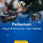 Ketahui perbedaan video full record dan video highlight, dan tentukan mana yang paling cocok untuk kebutuhan dokumentasi acara Anda.